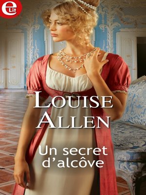 cover image of Un secret d'alcôve